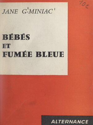 cover image of Bébés et fumée bleue